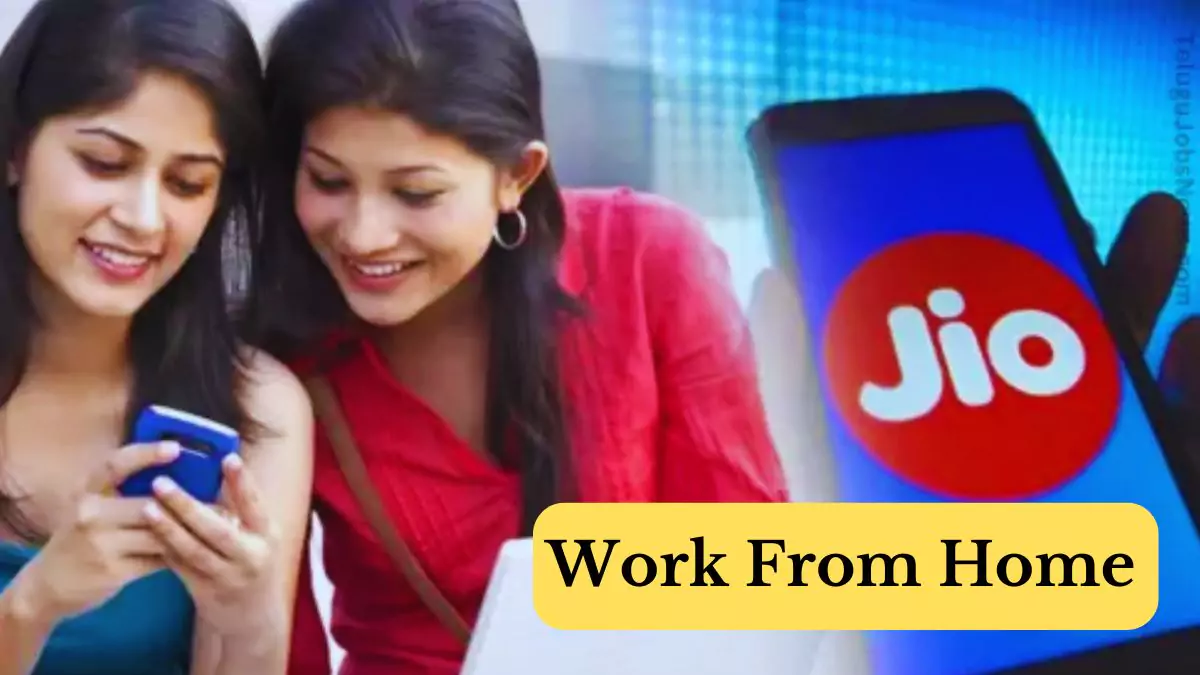 Work From Home Jobs In Jio Company