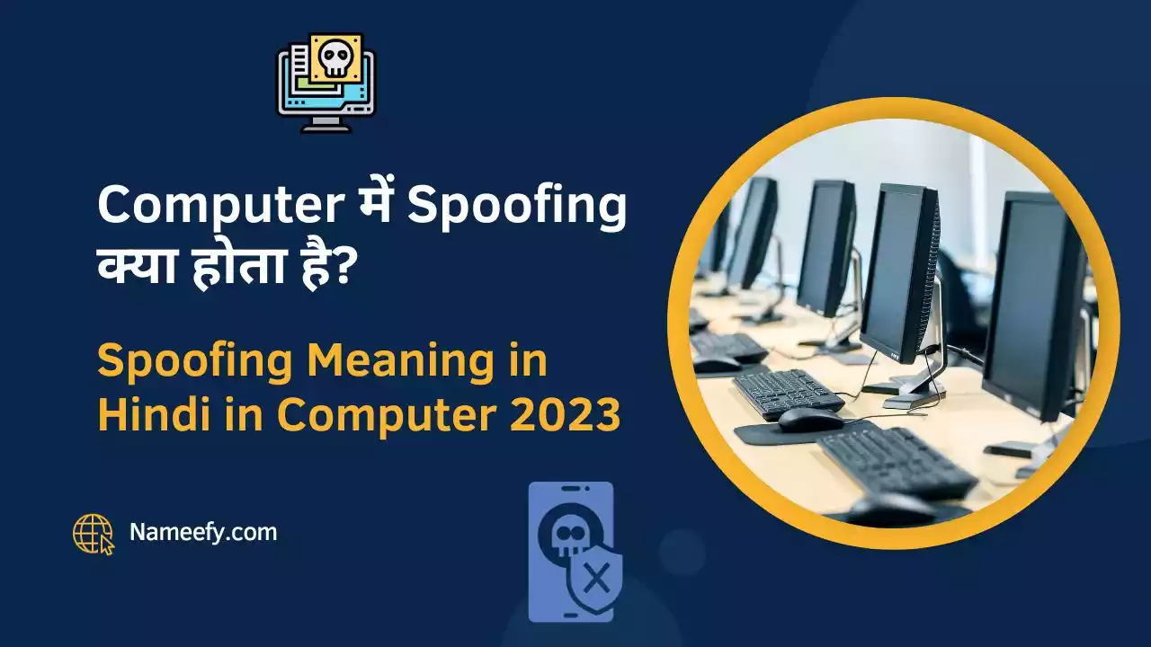 Spoofing-Meaning-in-Hindi-in-Computer