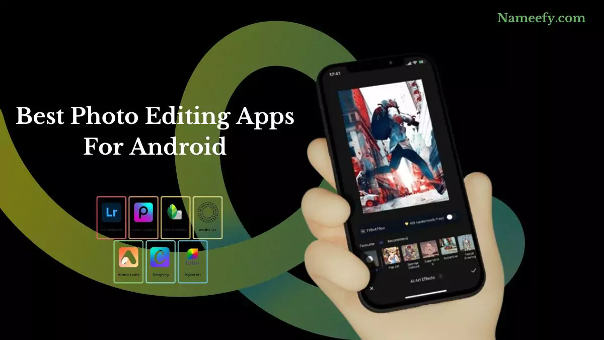 Best Photo Editing Apps For Android 2024