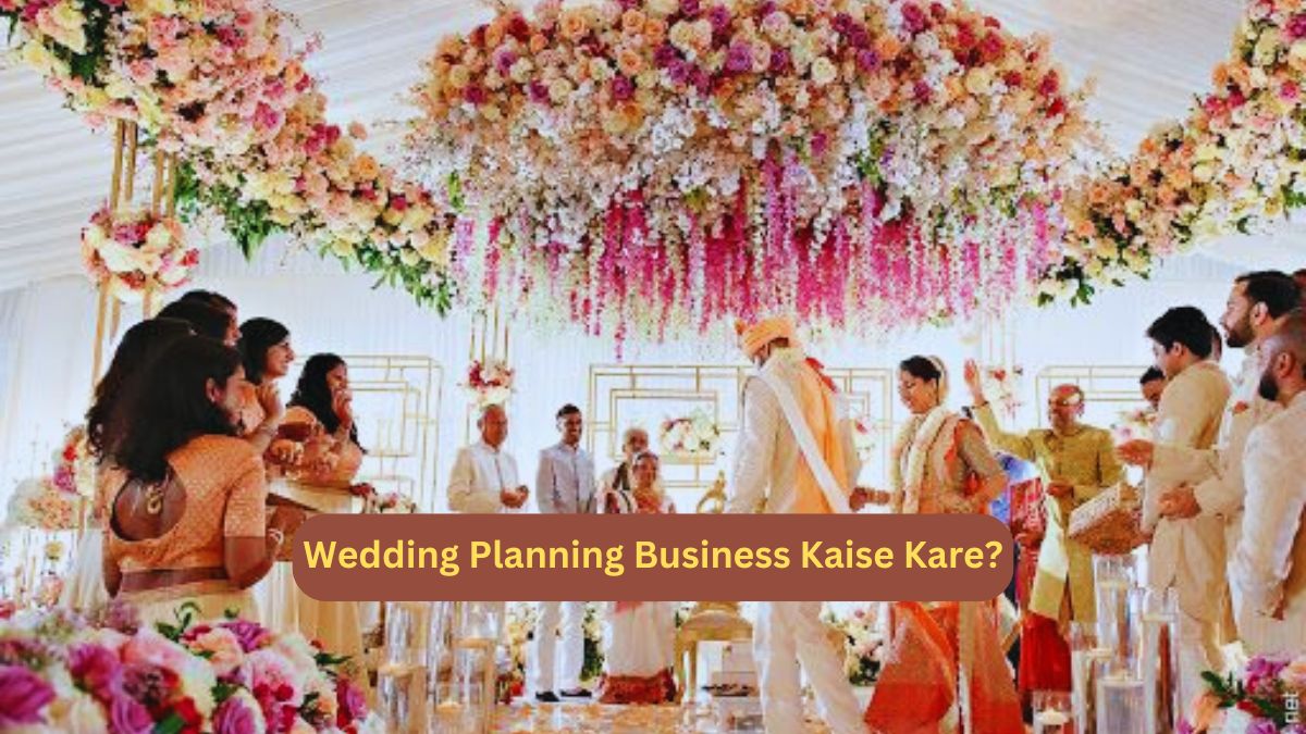 Wedding Planning Business Kaise Kare?