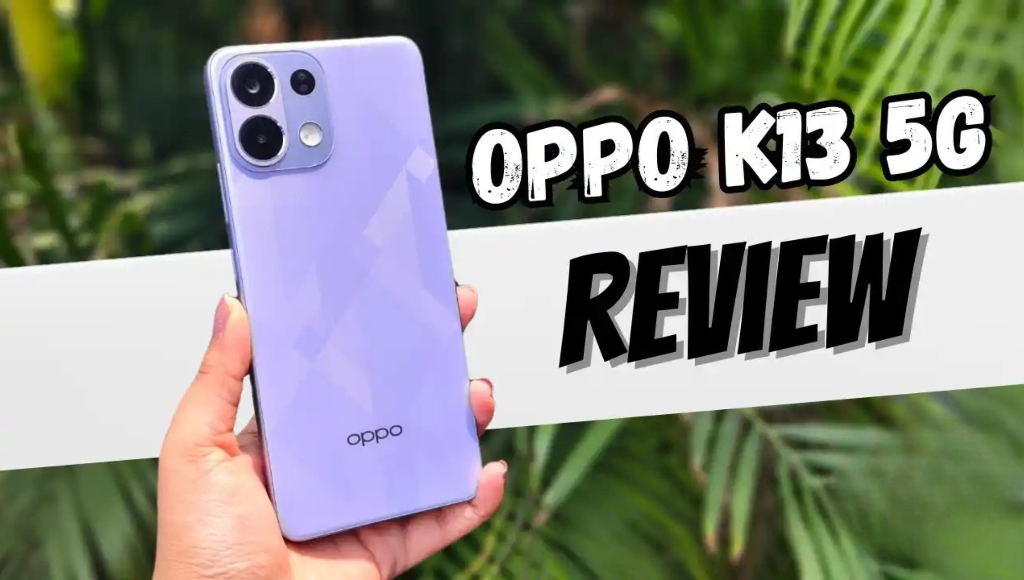 Oppo K13: 7000mAh बैटरी और 80W चार्जिंग वाला दमदार स्मार्टफोन