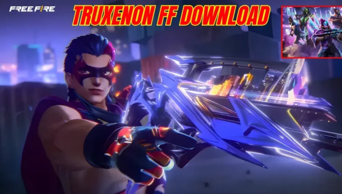 Free Fire Truxenon Download
